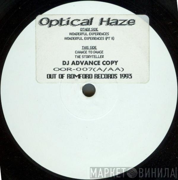 Optical Haze - Wonderful Experiences