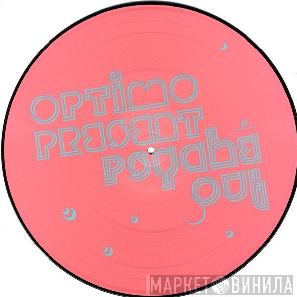 Optimo  - Optimo Present Psyche Out