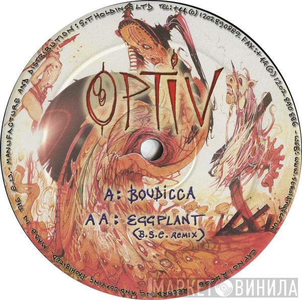 Optiv - Boudicca / Eggplant (B.S.E. Remix)