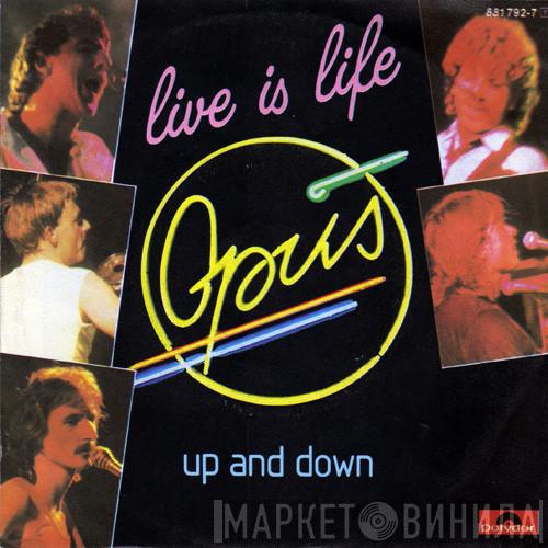 Opus - Live Is Life