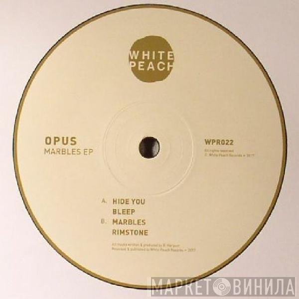 Opus  - Marbles EP