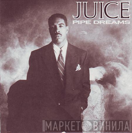  Oran 'Juice' Jones  - Pipe Dreams