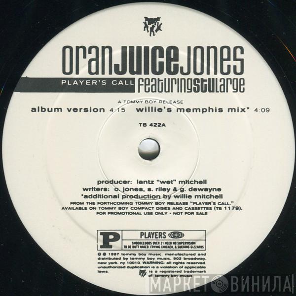  Oran 'Juice' Jones  - Player's Call