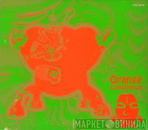  - Orange Compilation