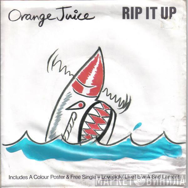 Orange Juice  - Rip It Up