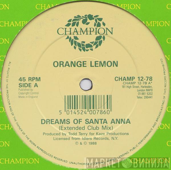  Orange Lemon  - Dreams Of Santa Anna / The Texican