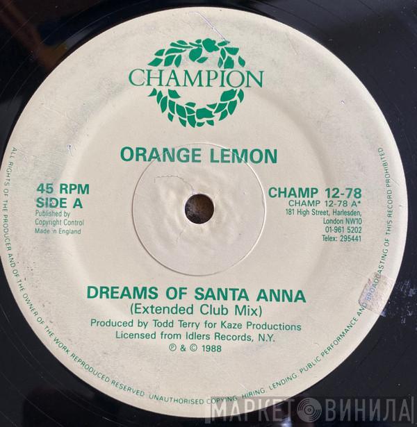  Orange Lemon  - Dreams Of Santa Anna / The Texican