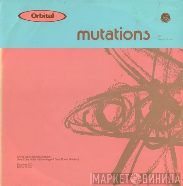 Orbital - Mutations