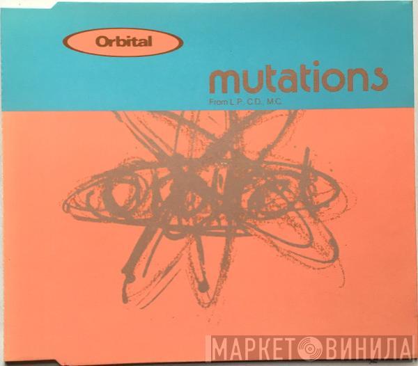  Orbital  - Mutations