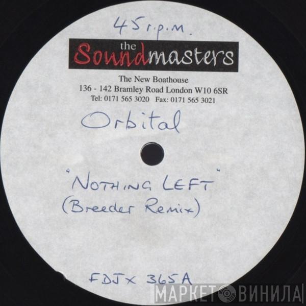  Orbital  - Nothing Left