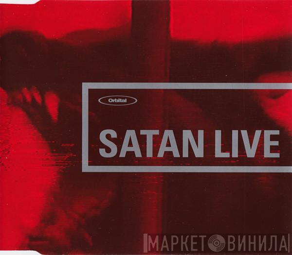 Orbital - Satan Live