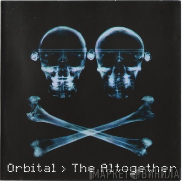  Orbital  - The Altogether