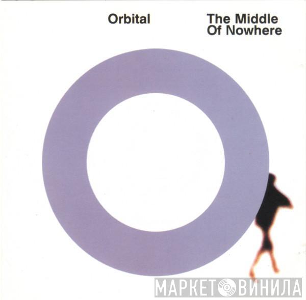  Orbital  - The Middle Of Nowhere