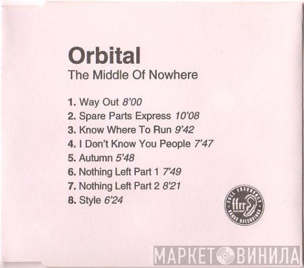  Orbital  - The Middle Of Nowhere