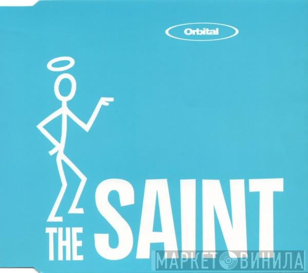  Orbital  - The Saint