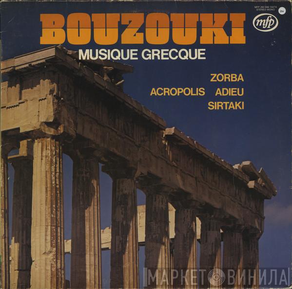  Orchester Claudius Alzner  - Bouzouki, Musique Grecque