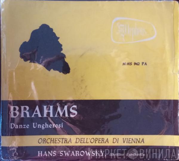 - Orchester Der Wiener Staatsoper - Hans Swarowsky  Johannes Brahms  - Danze Ungheresi
