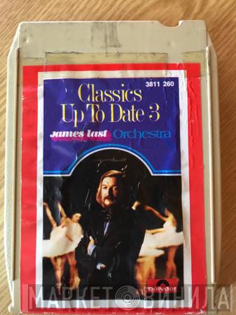  Orchester James Last  - Classics Up To Date 3