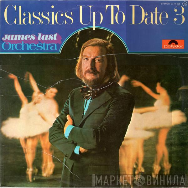  Orchester James Last  - Classics Up To Date Vol. 3