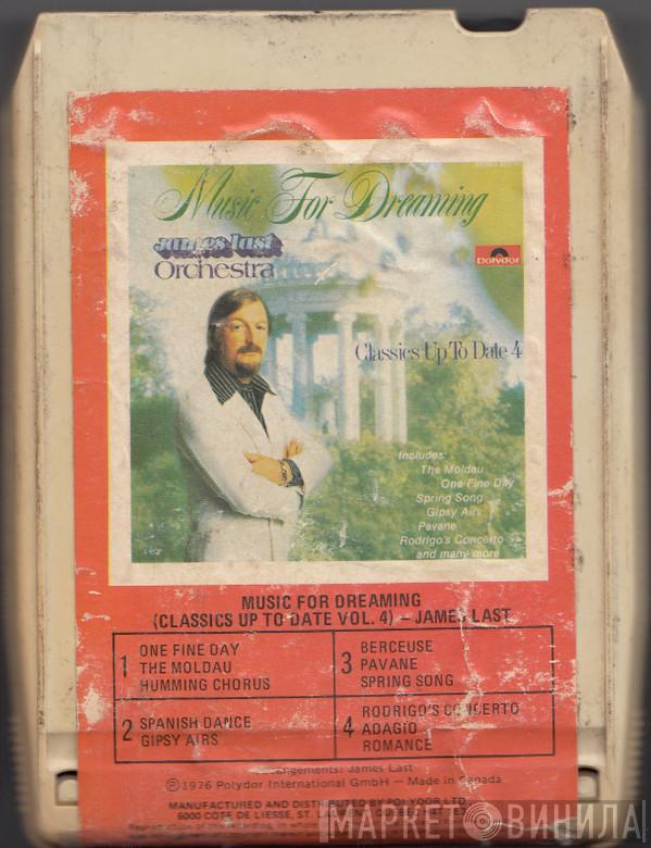  Orchester James Last  - Music For Dreaming (Classics Up To Date Vol. 4)