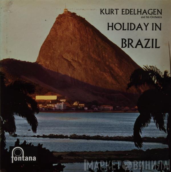 Orchester Kurt Edelhagen - Holiday In Brazil