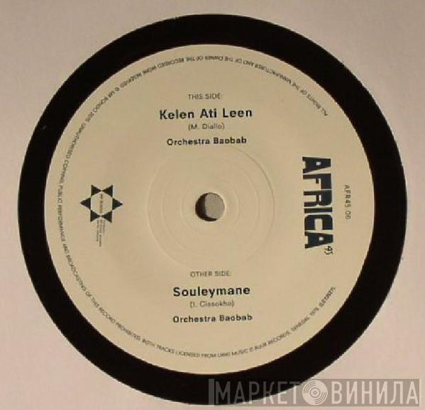 Orchestra Baobab - Kelen Ati Leen / Souleymane