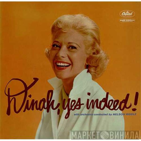 Orchestra Conducted By Dinah Shore  Nelson Riddle  - Dinah, Yes Indeed!