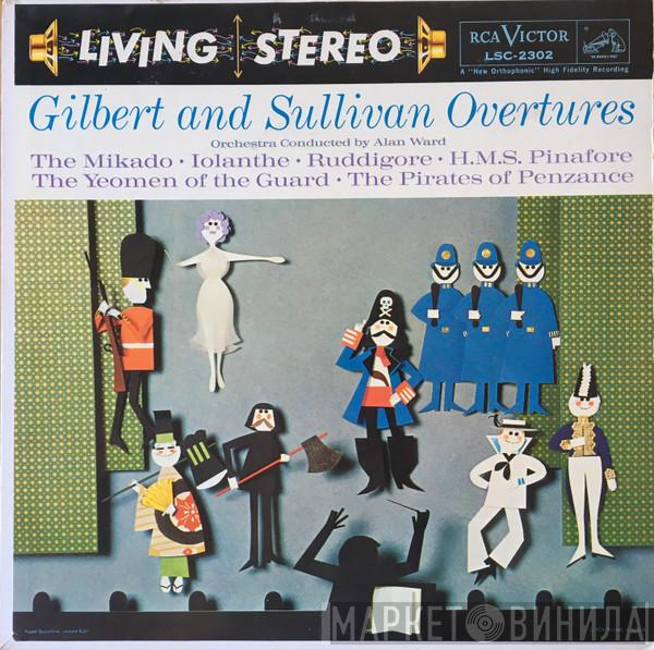 Orchestra Conducted By Gilbert & Sullivan  Alan Ward   - Overtures