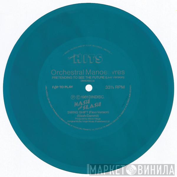 Orchestral Manoeuvres In The Dark, Nash The Slash - Pretending To See The Future / Swing Shift
