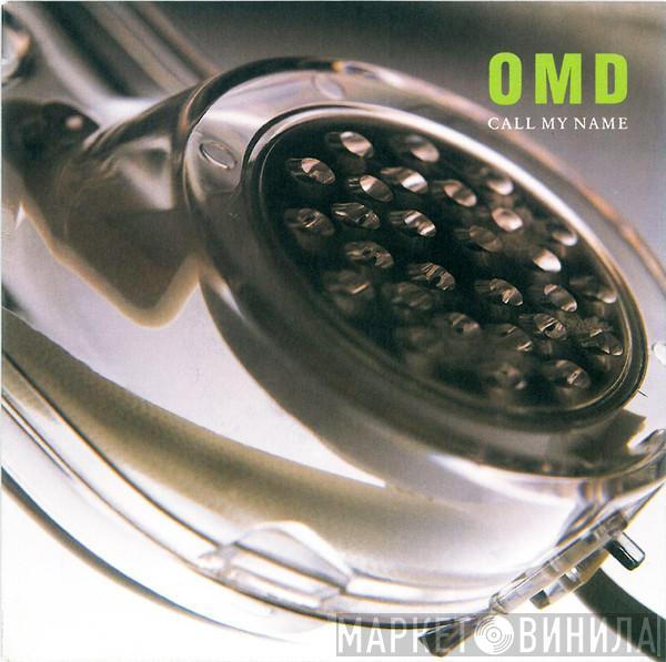  Orchestral Manoeuvres In The Dark  - Call My Name