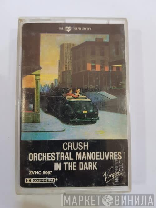  Orchestral Manoeuvres In The Dark  - Crush