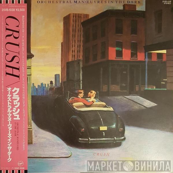  Orchestral Manoeuvres In The Dark  - Crush