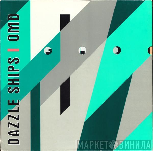  Orchestral Manoeuvres In The Dark  - Dazzle Ships