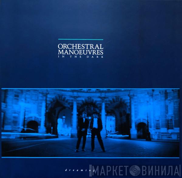  Orchestral Manoeuvres In The Dark  - Dreaming