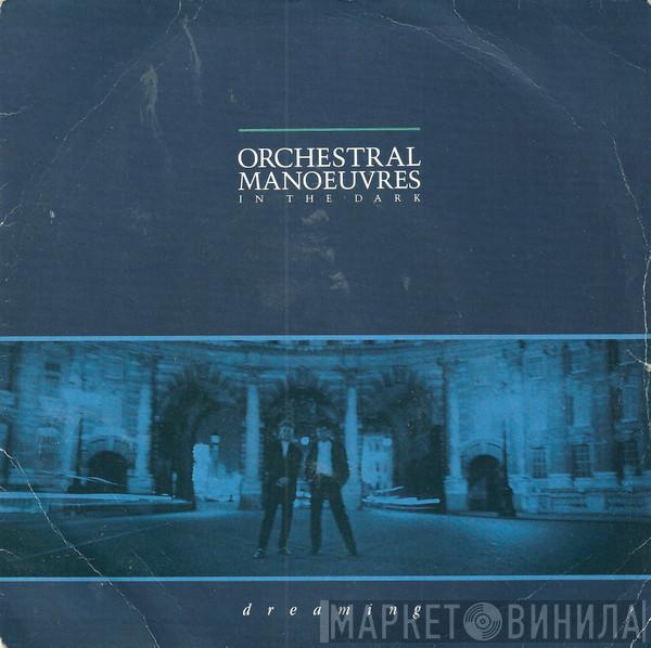 Orchestral Manoeuvres In The Dark - Dreaming