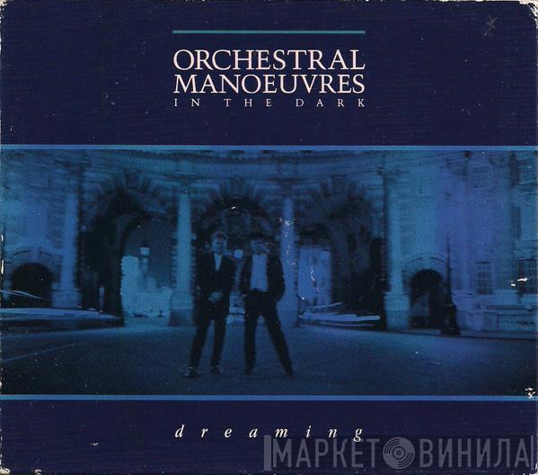  Orchestral Manoeuvres In The Dark  - Dreaming