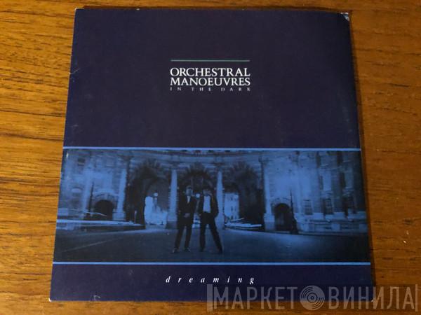  Orchestral Manoeuvres In The Dark  - Dreaming
