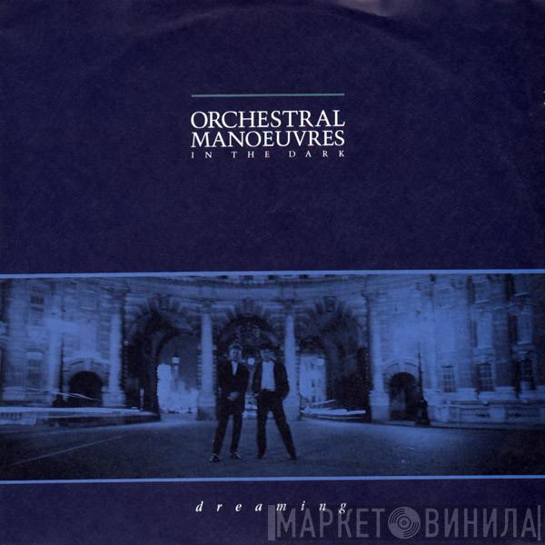  Orchestral Manoeuvres In The Dark  - Dreaming