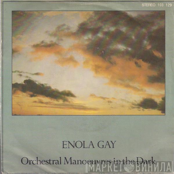  Orchestral Manoeuvres In The Dark  - Enola Gay