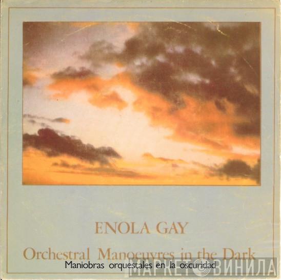  Orchestral Manoeuvres In The Dark  - Enola Gay
