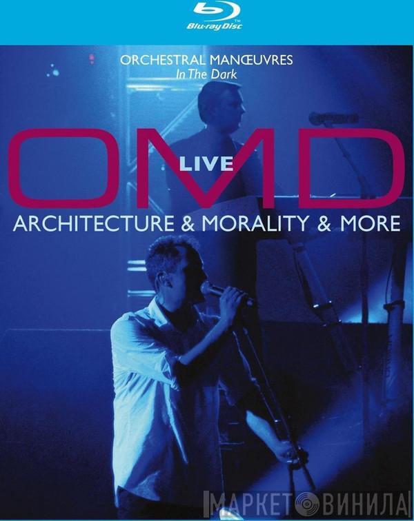  Orchestral Manoeuvres In The Dark  - Live (Architecture & Morality & More)