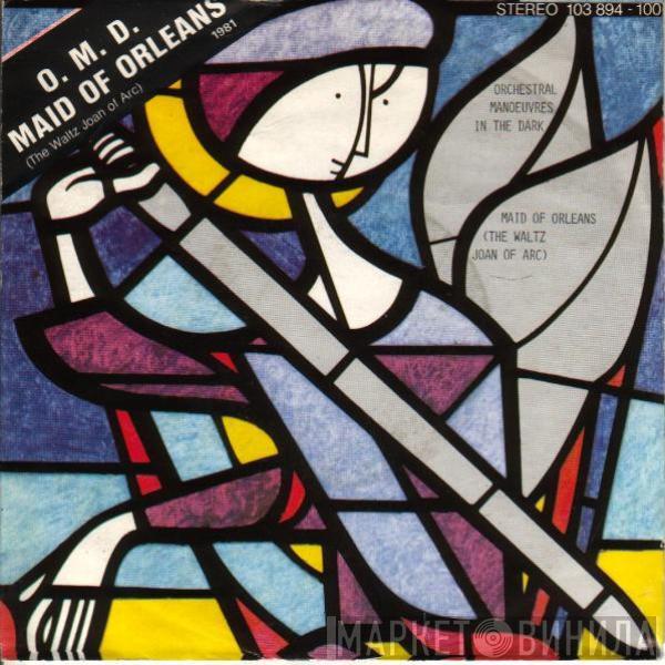  Orchestral Manoeuvres In The Dark  - Maid Of Orleans (The Waltz Joan Of Arc)