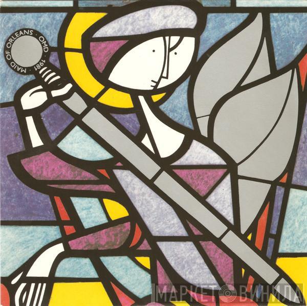 Orchestral Manoeuvres In The Dark - Maid Of Orleans