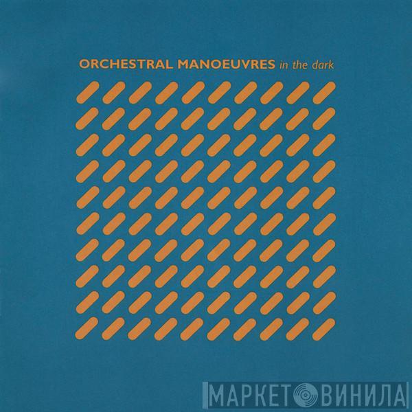  Orchestral Manoeuvres In The Dark  - Orchestral Manoeuvres In The Dark