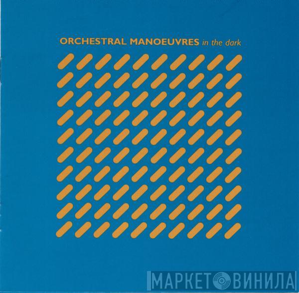  Orchestral Manoeuvres In The Dark  - Orchestral Manoeuvres In The Dark