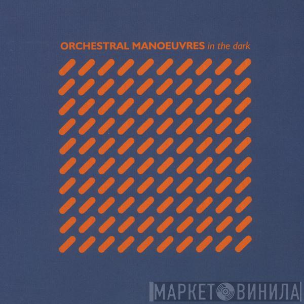  Orchestral Manoeuvres In The Dark  - Orchestral Manoeuvres In The Dark