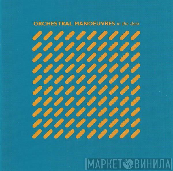  Orchestral Manoeuvres In The Dark  - Orchestral Manoeuvres In The Dark