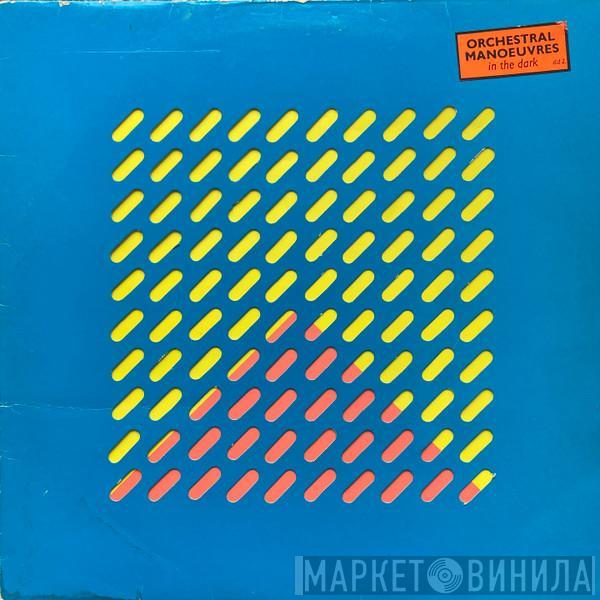  Orchestral Manoeuvres In The Dark  - Orchestral Manoeuvres In The Dark