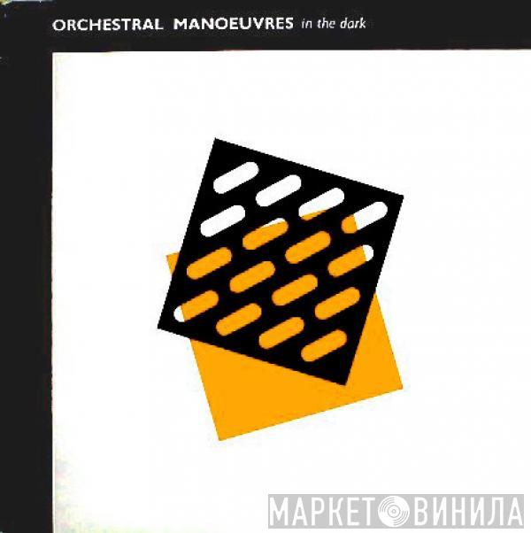  Orchestral Manoeuvres In The Dark  - Orchestral Manoeuvres In The Dark