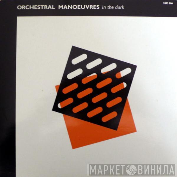  Orchestral Manoeuvres In The Dark  - Orchestral Manoeuvres In The Dark